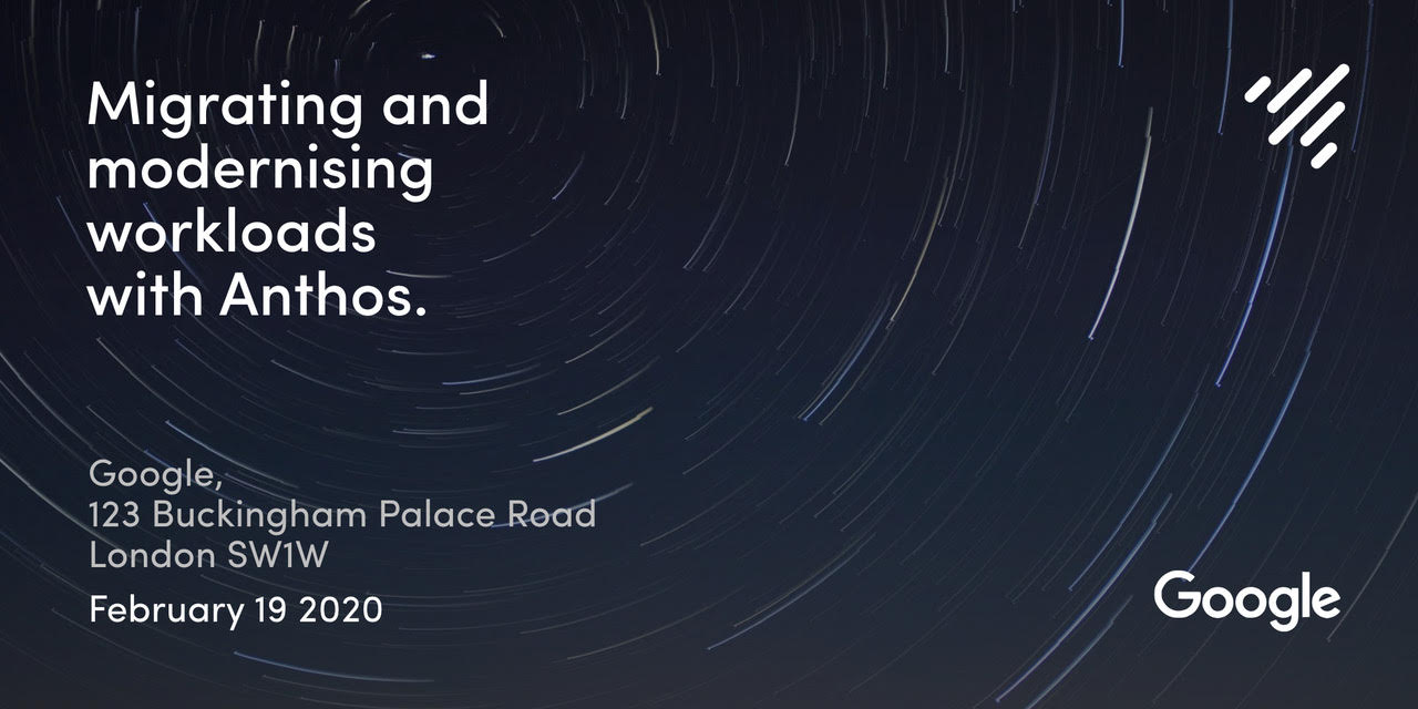 Migrating and Modernising Workloads with Anthos
