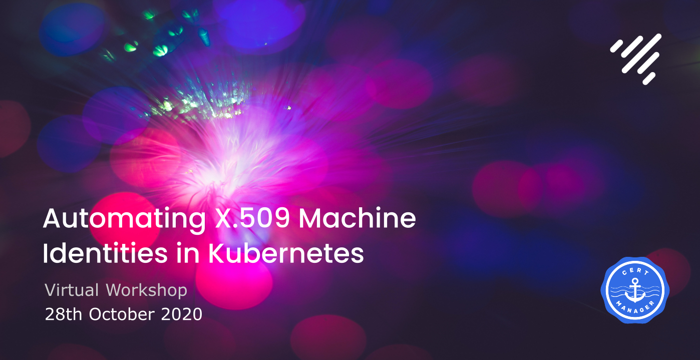 Automating X.509 Machine Identities in Kubernetes